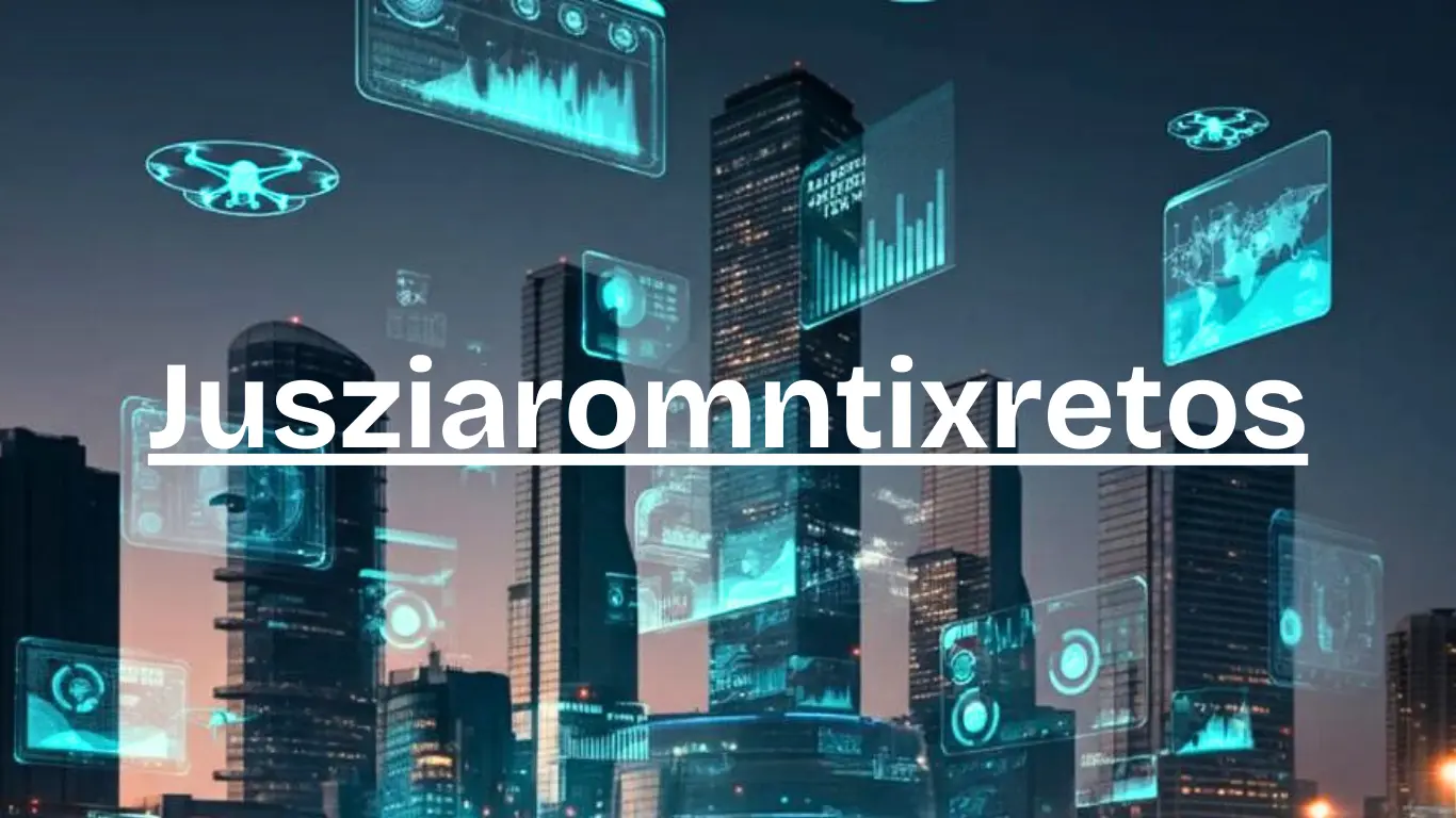 Jusziaromntixretos